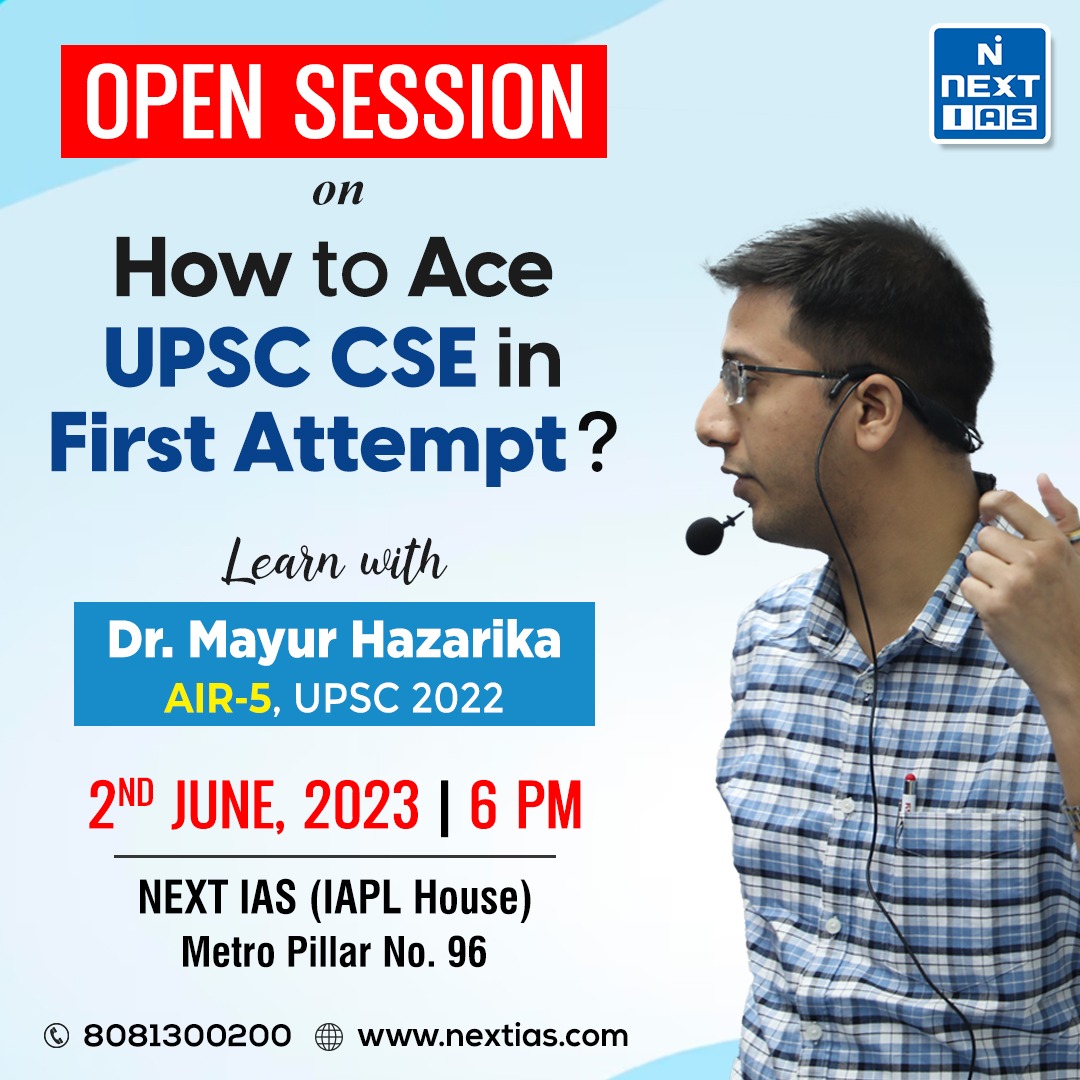 Register Here: bit.ly/3C9rbRw
Learn “𝐇𝐨𝐰 𝐭𝐨 𝐚𝐜𝐞 𝐔𝐏𝐒𝐂 𝐂𝐒𝐄 𝐢𝐧 𝐅𝐢𝐫𝐬𝐭 𝐀𝐭𝐭𝐞𝐦𝐩𝐭?“ with 𝐃𝐫. 𝐌𝐚𝐲𝐮𝐫 𝐇𝐚𝐳𝐚𝐫𝐢𝐤𝐚 Rank 5 CSE 2022 (Next IAS GS + CSAT Foundation Course Student)

Date : 2 June 2023 (Friday)
Time : 6:00 PM
Venue : Next IAS…
