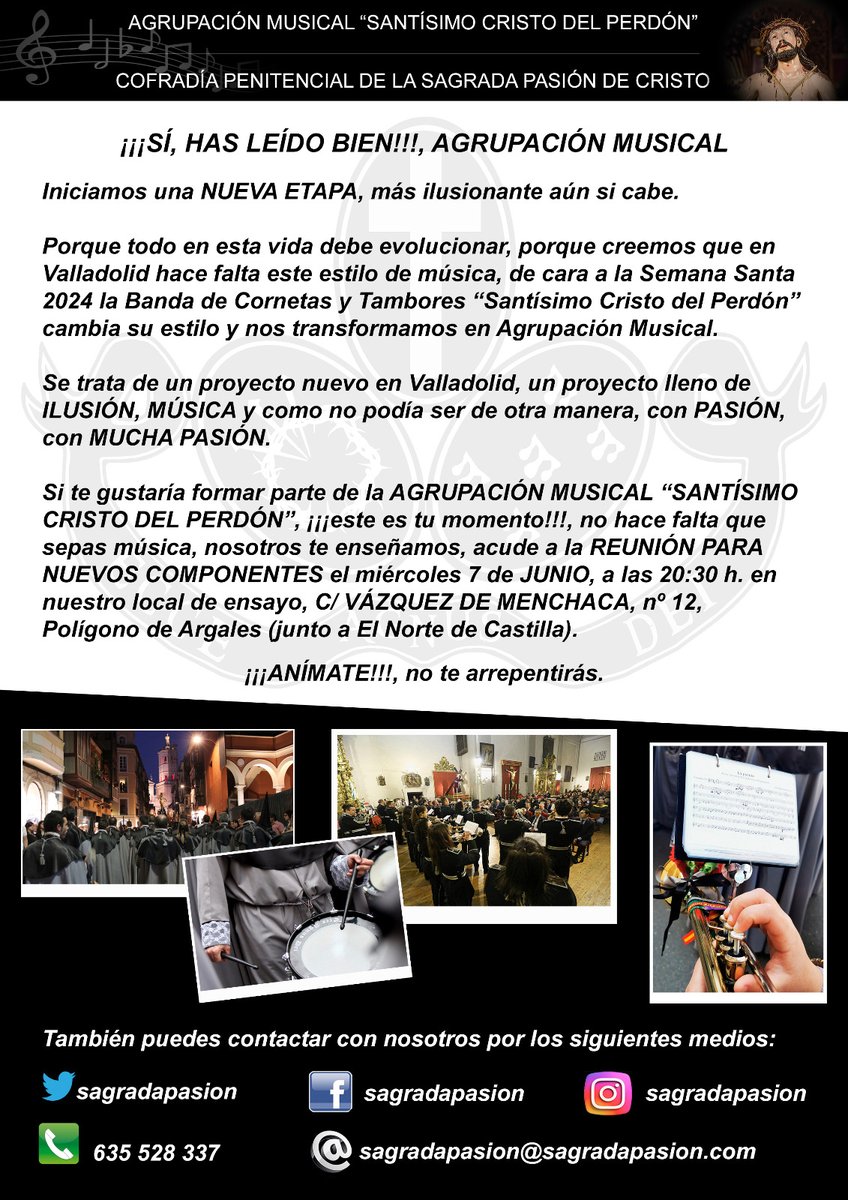 sagradapasion's tweet photo. REUNIÓN INFORMATIVA PARA NUEVOS COMPONENTES AGRUPACIÓN MUSICAL "SANTÍSIMO CRISTO DEL PERDÓN"
Miércoles 7 de junio, a las 20:30, en el local de ensayo de la banda, C\Vázquez de Menchaca, 12 (Polígono de Argales, junto a El Norte de Castilla)

¡ANÍMATE, NO TE ARREPENTIRÁS! https://t.co/SFGcYkoUzs