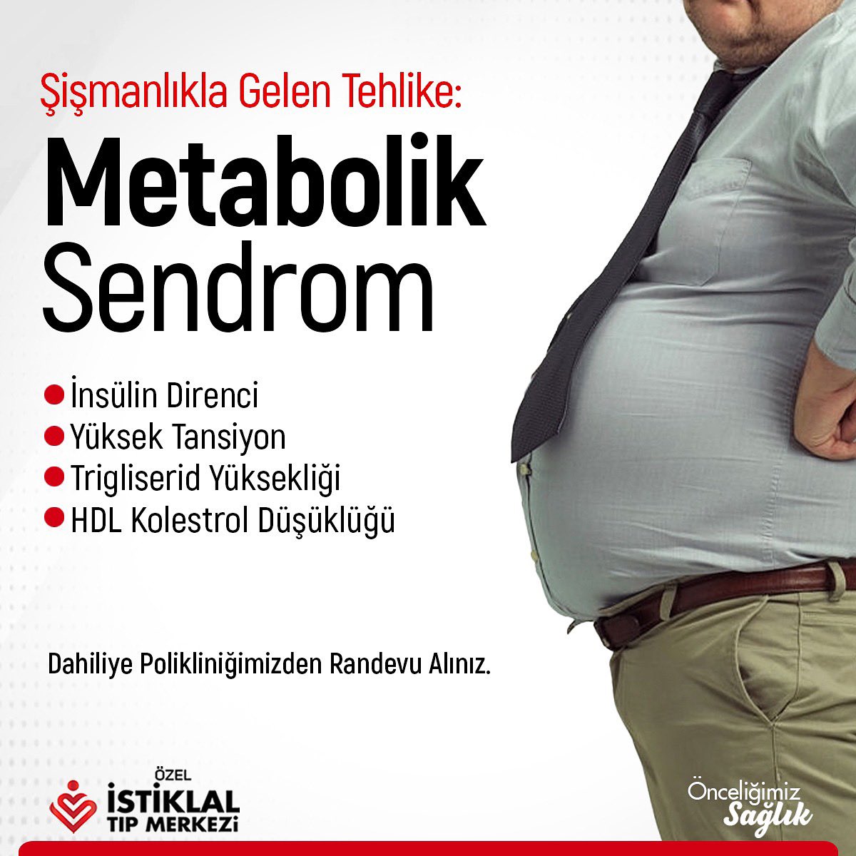 Metabolik sendrom, temelinde insülin direncinin bulunduğu, şişmanlık, tansiyon yüksekliği, trigliserid (bir tür kan yağı) yüksekliği, HDL-kolesterol (iyi kolesterol) düşüklüğü ve açlık kan şekerinin normal değerlerden yüksek olmasıyla karakterize bir durumdur.