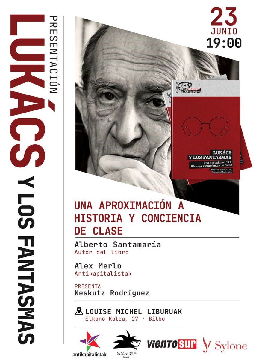 Presentaciones de este mes de junio de "Lukács y los fantasmas. Una aproximación a Historia y conciencia de clase" de @albertoysantama
 
➡️ 22 de junio en Gijón (en <a href="/revoltosagijon/">La Revoltosa</a>)

➡️ 23 de junio en Bilbao (en <a href="/LouiseLiburuak/">Louise Michel liburuak</a>).