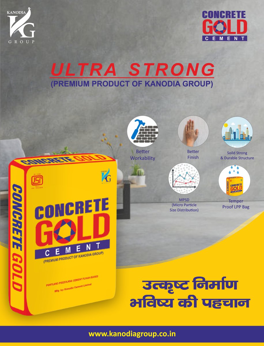 GroupKanodia's tweet image. Concrete Gold Cement a premium product of Kanodia Group , Ultra Strong Cement which give #Betterworkablity #betterfinsh #strongstructure #microparticaldistribution #temperproofbag.

#kanodiagroup #kanodiacement #concretegoldcement #cement #cgcement #kanodiacementlimited