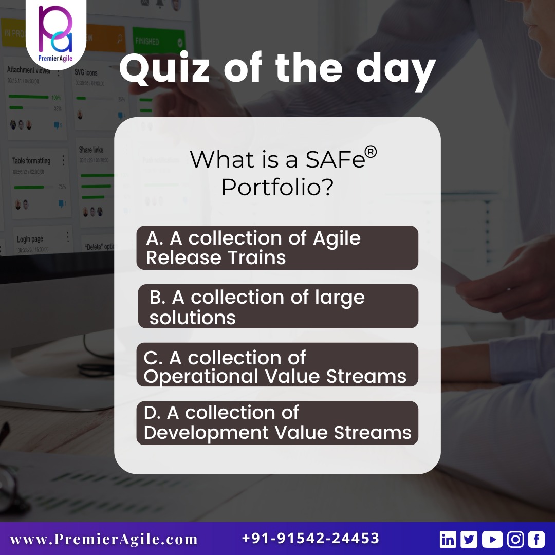 Comment your answer below. Do follow @PremierAgile  for more such interesting discussions.

#scaledagile #portfolio #largeorganizations
#framework #agilerelease #valuestreams