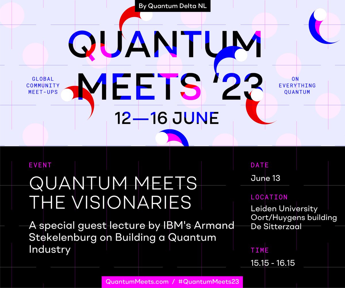 Are you joining our #QuantumMeets event on June 13? 🚀🤩 There's a special lecture from @IBM on building a quantum industry, followed by short talks from the @QuantumDeltaNL Quantum Leiden hub and free drinks! Sign up: eventbrite.nl/e/quantum-meet… and eventbrite.nl/e/tickets-mini…