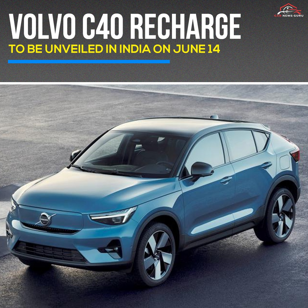 Volvo C40 Recharge to be unveiled in India on June 14

#Volvo #volvoc40recharge #News #CarNews #IndianCars #Carnewsguru #Cars
@volvocars @volvocarsin