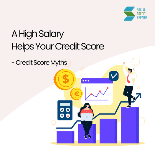 A High Salary Helps You Credit Score
#socialcreditrepair_creditservices_creditscores
Though a good income makes it easier to pay bills and improves your chances of getting a loan. However, credit scores aren’t based on income. What matters is whether you pay your bills