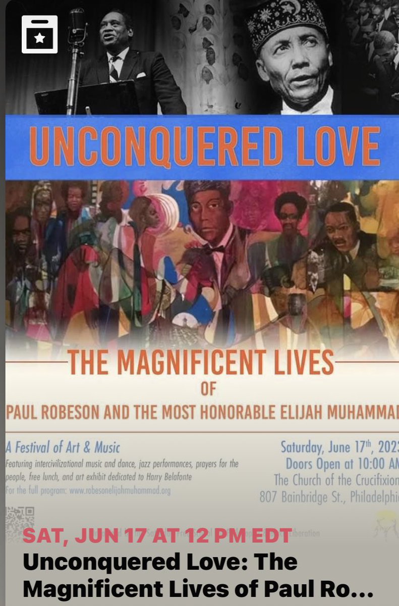 #Philly June 17 Tribute to the Honorable #ElijahMuhammad & #PaulRobeson