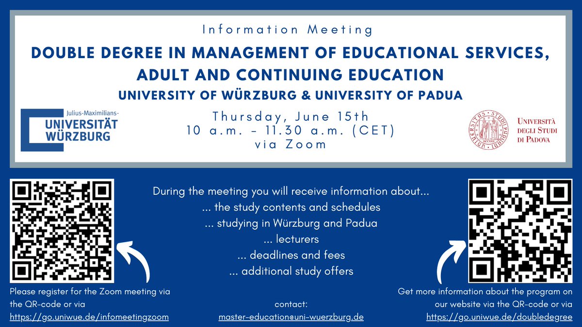Information meeting on the Double Degree Master’s Program at the University of Würzburg and the University of Padua via Zoom: June 15, at 10-11:30 a.m. (CET). Please register via the QR-code or go.uniwue.de/infomeetingzoom. More info: go.uniwue.de/doubledegree