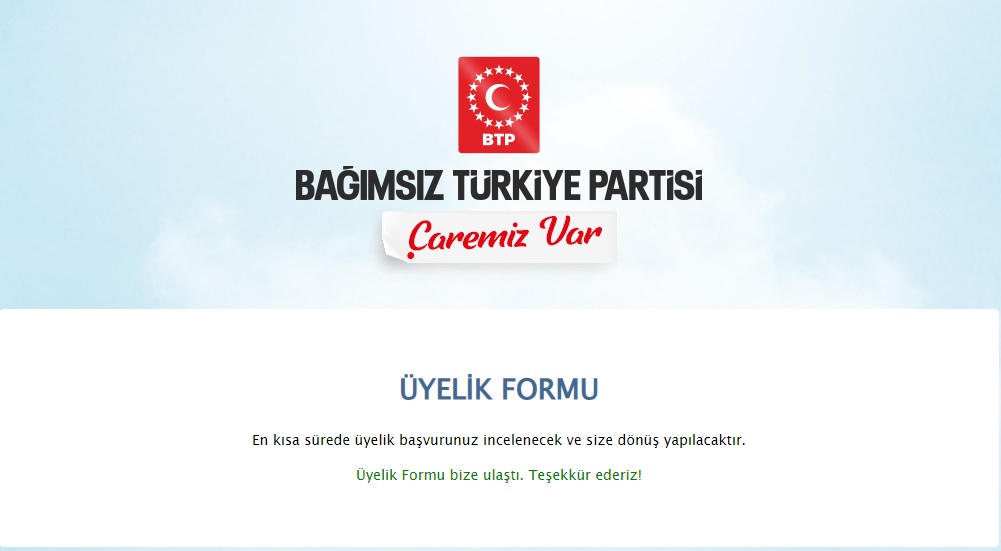 An itibariyle Bağımsız Türkiye Partisi'ne üyelik başvurumu yaptım.