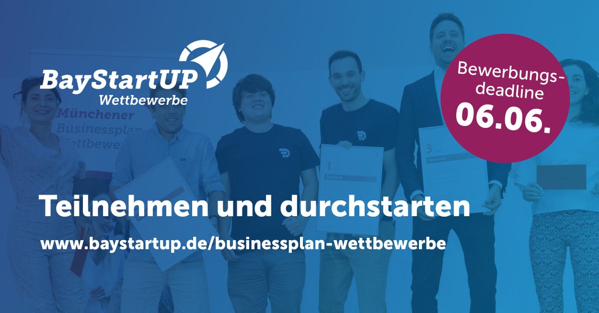 Endspurt bei den Bayerischen Businessplan Wettbewerben! Gründungsteams aus ganz Bayern haben noch bis 6. Juni Gelegenheit, ihre Geschäftspläne mit Fokus auf Realisierung, Kapitalbedarf und Finanzplanung einzureichen. Anmeldung auf baystartup.de/businessplan-w…