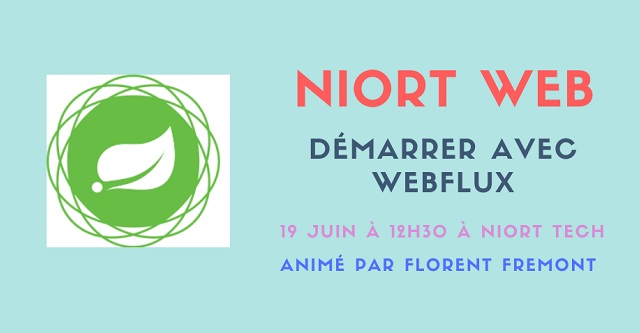 📣 Qu’est-ce que le projet Réactif Webflux, sur quoi il repose et qu'est-ce qui le différencie de la Stack MVC classique ? Meet-up Niort Web "Démarrer avec Webflux" organisé par <a href="/ff_florent/">FloW</a>, lundi 19 juin à Niort TECH. bit.ly/meet-up-niort-…