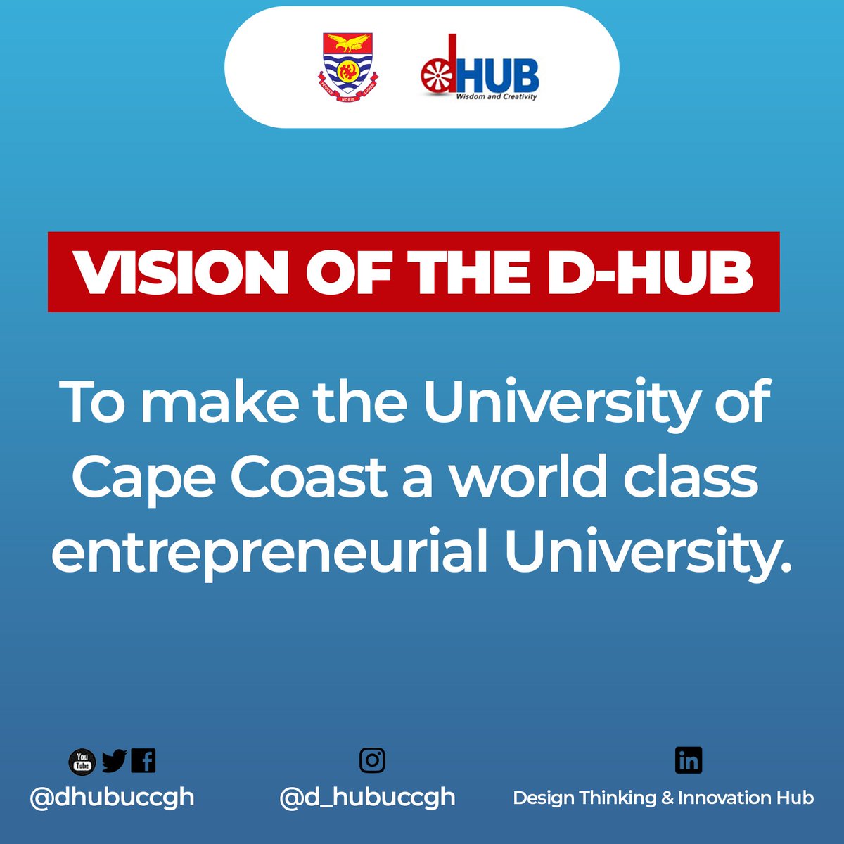 What is the D-Hub all about?
Don’t stress, journey with us in the month of June as we showcase what we are all about.
We present to you; the VISION of the Design Thinking and Innovation Hub.
#dhub #dhubucc #innovation
