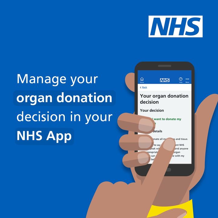 You can manage your organ donation decision in your NHS App.

Help save thousands of lives every year by signing up to become a donor on the NHS Organ Donor Register.

Download your NHS App today ➡️ nhs.uk/app