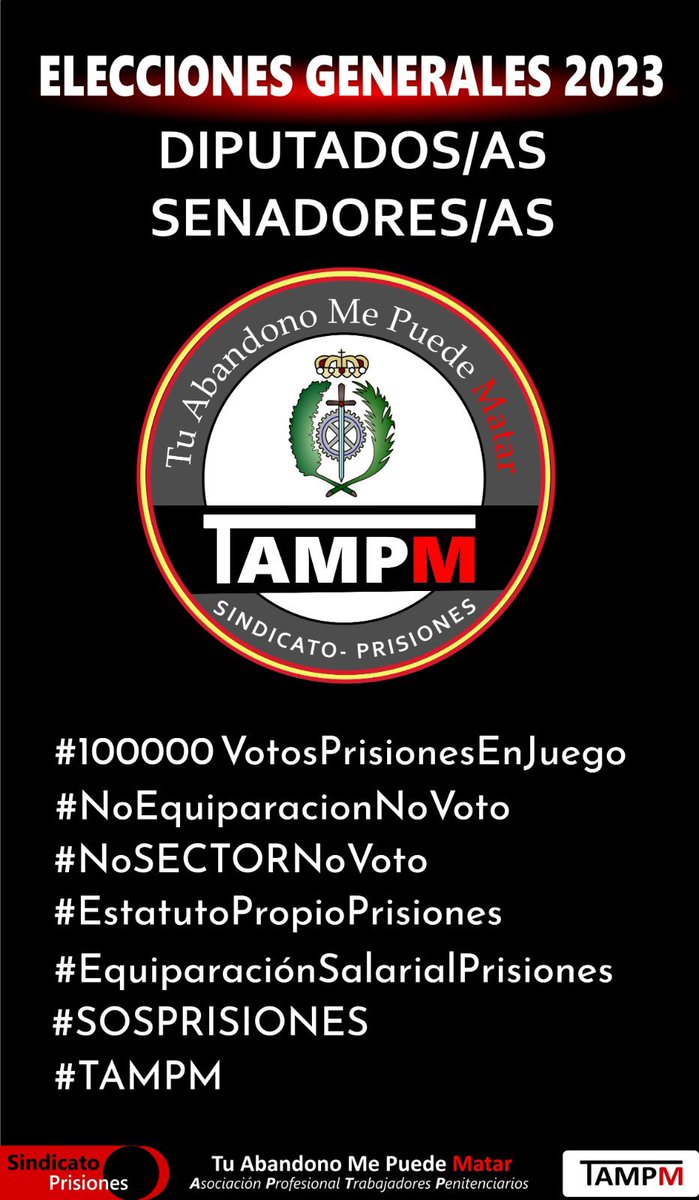 Quedan 51 días para que 100.000 VOTOS entre funcionarios de prisiones, familiares y amigos se decidan por un partido u otro el #23Julio2023 

Aún no hay NINGÚN VOTO SEGURO en las urnas‼️

Queremos COMPROMISOS:

✅ Estatuto Prisiones
✅ Equiparación
✅ Agentes de Autoridad

#TAMPM