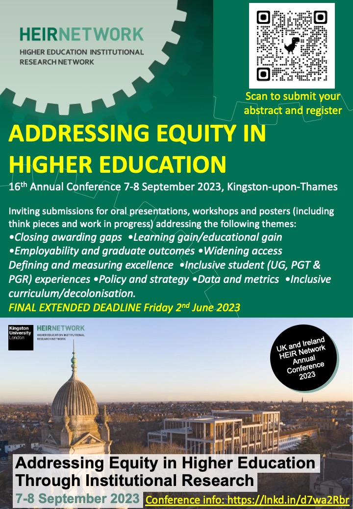 LAST OPPORTUNITY TODAY TO SUBMIT YOUR ABSTRACT: The abstract deadline is fast approaching for the HEIR Network's annual conference on 'Addressing Equity in Higher Education'. We look forward to receiving your abstract. lnkd.in/d7wa2Rbr