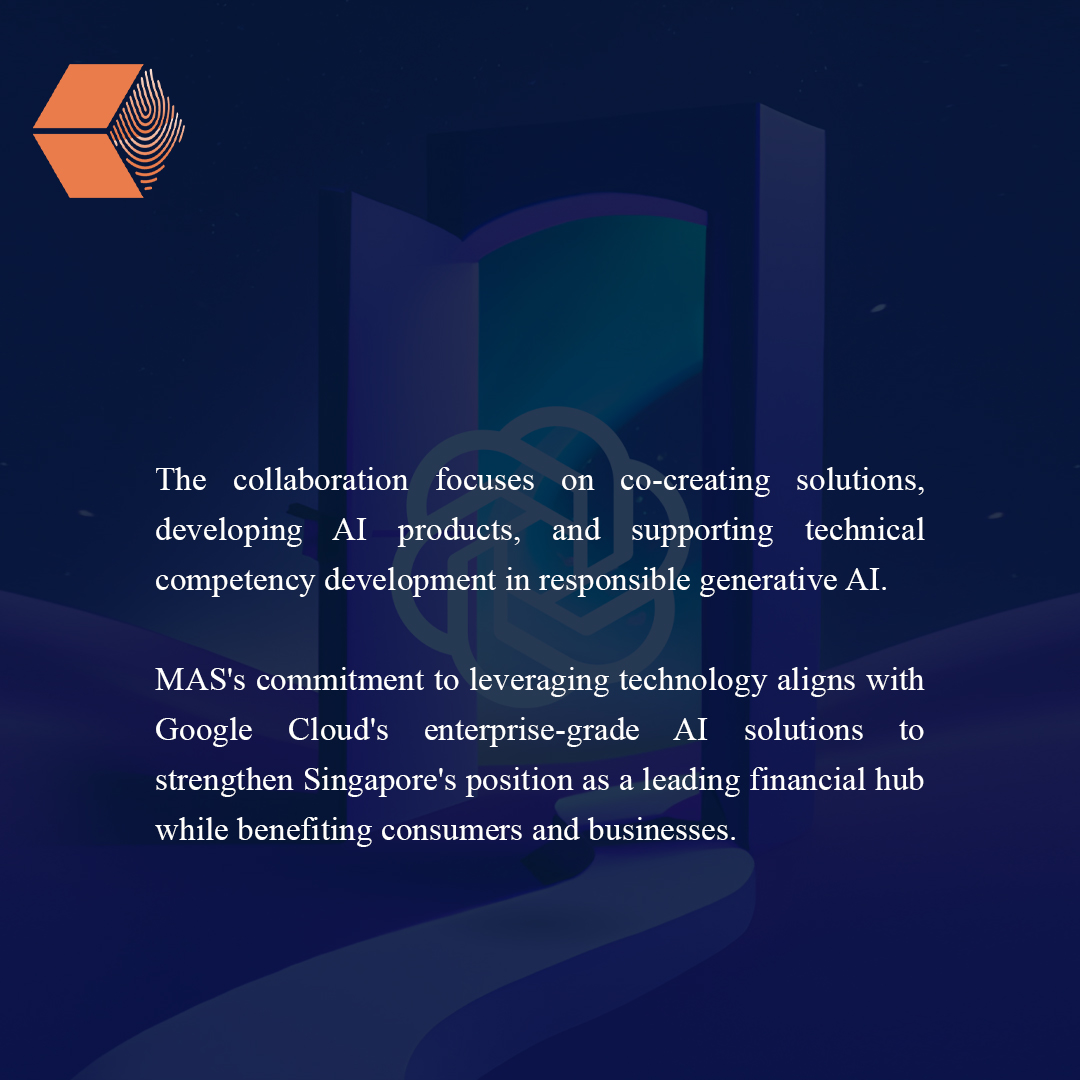 unlockbc's tweet photo. The #MonetaryAuthority of #Singapore (#MAS) and #GoogleCloud collaborate to develop and implement responsible #generativeAI applications, fostering advanced #AI skills and innovation in the #financialsector. https://t.co/ZLpKGqfGBC