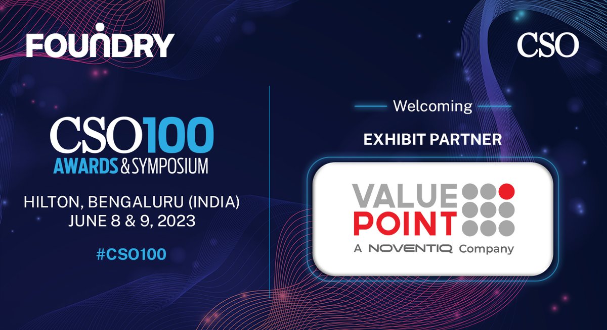 Join us in welcoming <a href="/valuepointsys/">Noventiq ValuePoint</a> as our Exhibit Partner for #CSO100 2023 at Hilton, Bengaluru on June 8 - 9, hosted and moderated by <a href="/yogsyogi1/">Yogesh Gupta</a>  of @FoundryIDG .

#cybersecurity #cloudsecurity #awards2023 #symposium2023 #hilton