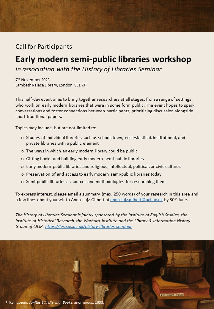 Very excited by the responses I've had to this already!
 
For anyone who missed it, here is the CFP for an afternoon workshop on #earlymodern semi-public libraries in London in November. Deadline end of June. Get in touch if you have any questions! #bookhistory