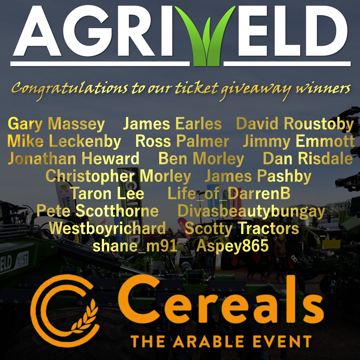 Congratulations to all our Cereals Ticket winners.
You each win a pair of tickets for the show.

Can winners please PM us with your details including email please.

Thankyou to everyone that took part.

#agriweld #cereals2023