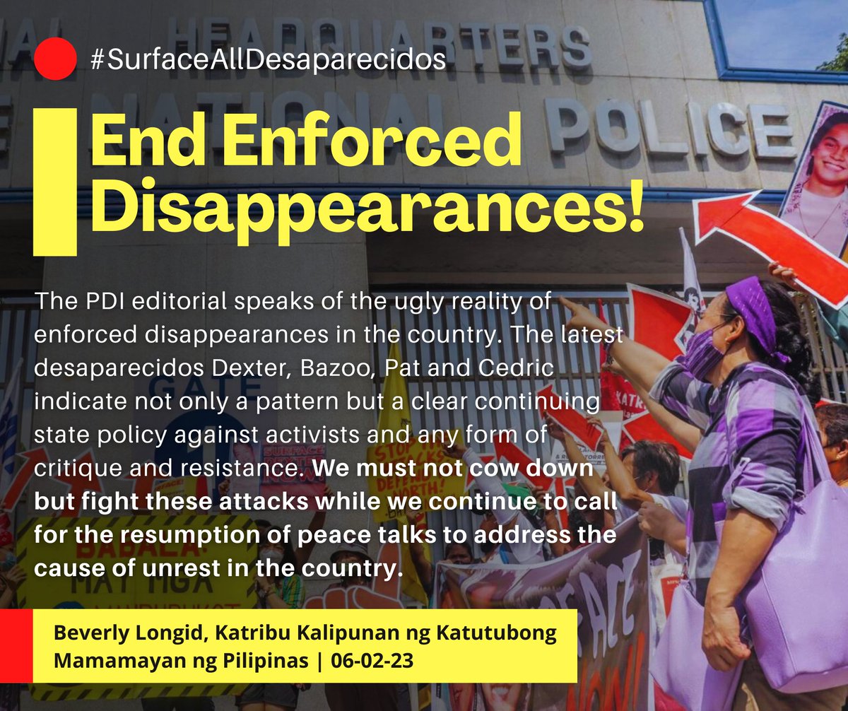 On PDI's editorial 'Reviving martial law fears'
Katribu: End Enforced Disappearances! Surface All Desaparecidos!

Link to PDI's editorial: opinion.inquirer.net/163664/revivin…

#MakibakaHuwagMatakot
#SurfaceAllDesaparecidos
#EndEnforcedDisappearances