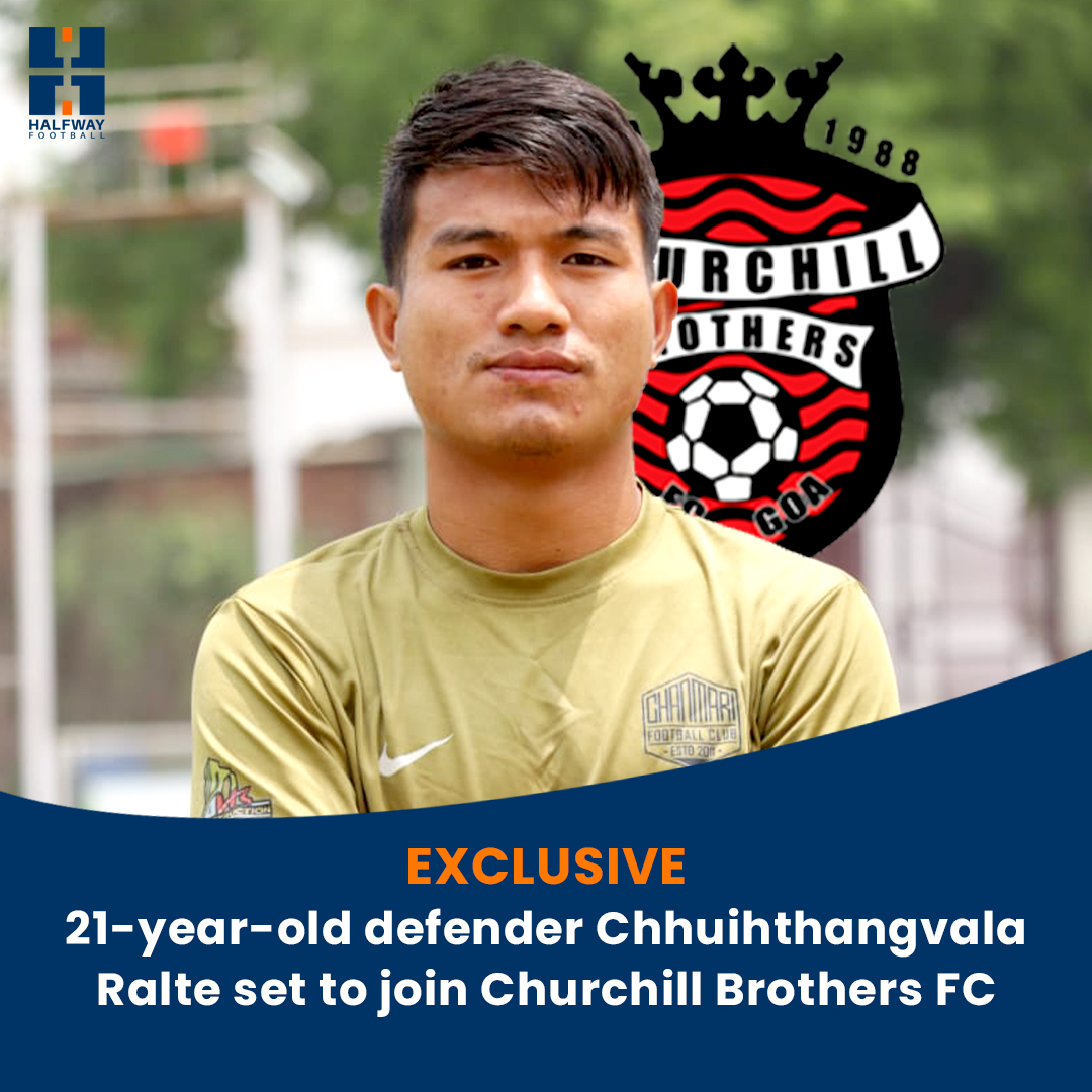 Young defender Chhuihthangvala Ralte, popularly known as Lalbiakhlua set to sign for Churchill Brothers FC from Chhinga Veng FC on a multi-year deal✍️✅

The deal involves an undisclosed transfer fee 💰

#Exclusive #HalfwayFootball #ILeague #IndianFootball #TransferNews #CBFC