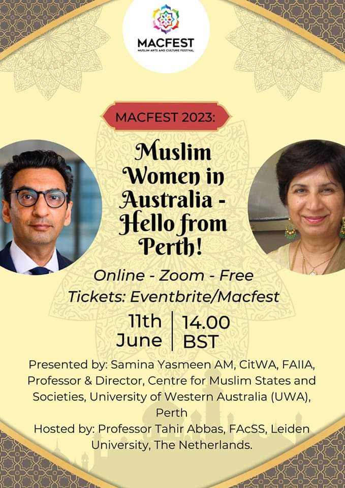 Hello from Perth! join #macfest2023 to hear about #Muslim #women from #Australia.
Book here your tickets: 
eventbrite.co.uk/e/muslim-women…
Presented by: Samina Yasmeen AM
Hosted by Prof @TahirAbbas_  #immigration @MACFESTUK
@QaisraShahraz @MuslimWomenUK  @muslimwomenc 
@FFEUnyc
