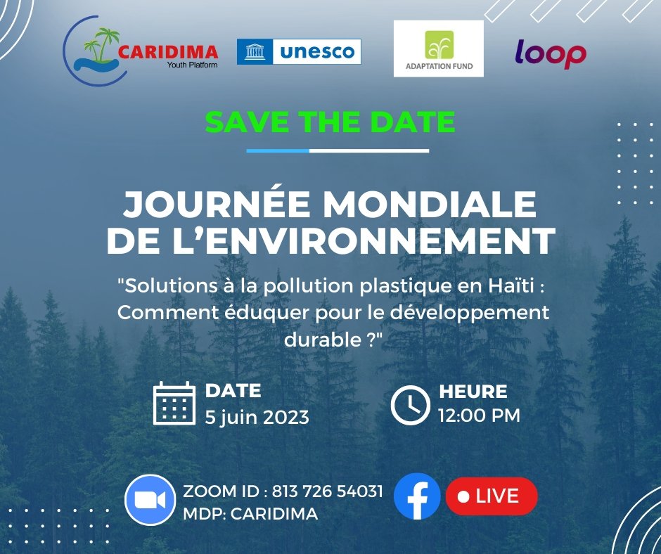 ❗SAVE THE DATE! 
🗓️  5 Juin 2023
🕛 12:00 PM

Journée mondiale de l'environnement 🌱
'Solutions à la pollution plastique en Haïti: Comment éduquer pour le développement durable ?' 

Unesco Haïti 

#CombattreLaPollutionPlastique
#PourLaNature
#worldenvironmentday
#sustainability