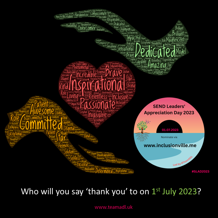 #SLAD2023 is coming, showing appreciation to #SENCOs &amp; #SEND Leaders in #Education, #health #SocialCare &amp; #charity sector on 1/7/23.
Join #TeamADL in celebrating to all those committed to Inclusion.
This Wordle is from the nominations shared in 2023, What words would you use?