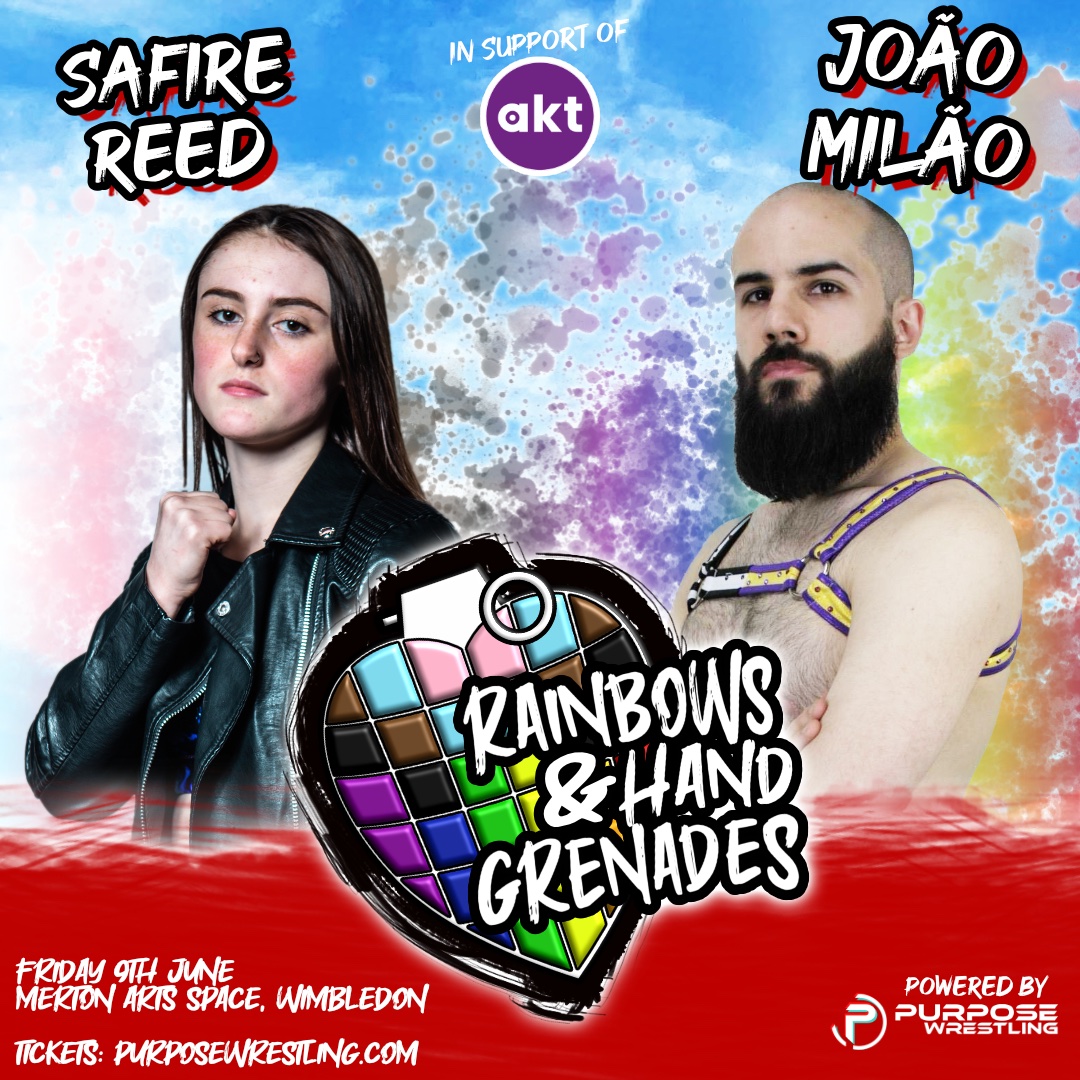 Rainbows & Hand Grenades is one week away! A celebration of Pride Month with great pro-wrestling, all in favour of @aktcharity! All these great matches plus a Scramble! 🗓 Friday, 9 June 📍 Wimbledon, London Tickets going fast! Get yours now: 🎟 purposewrestling.com/rainbowsandhan…