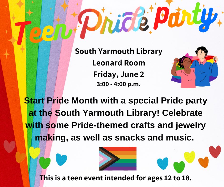 Join us at the South Yarmouth Library today at 3 p.m. to celebrate the start of Pride Month! Teens are invited to the library to make wearable pride crafts and enjoy snacks and music!