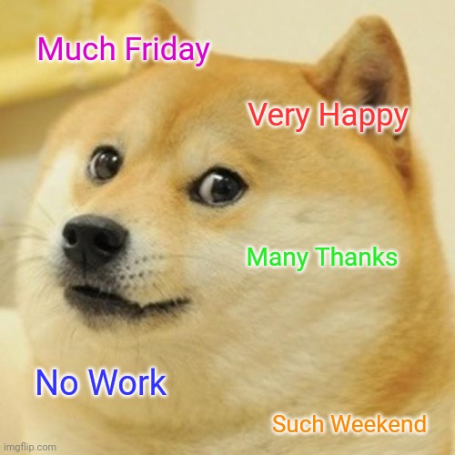 RT @dudesofdoodle: Happy Friday, #Doge universe! https://t.co/UFpWYaKpEa