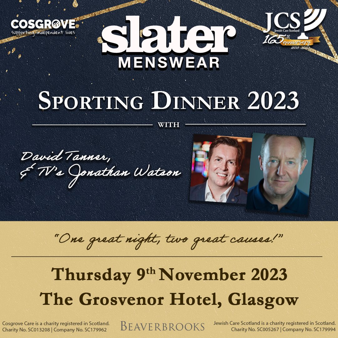Jcarescot's tweet photo. Sports Broadcaster David Tanner will join TV’s Jonathan Watson at The Slater Menswear Sporting Dinner for Cosgrove Care and Jewish Care Scotland.  

Tickets are on sale now for the event on Thursday 9 November at the Glasgow Grosvenor Hotel. 

 https://t.co/BOAVpaPxJX https://t.co/YlPMkgcJBm