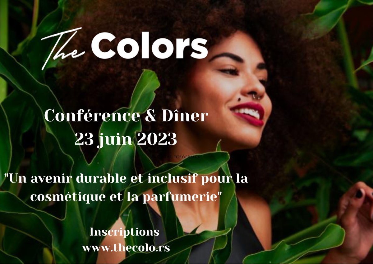 🌿🌸 Rejoignez-nous le 23 juin au dîner The Colors!💚 Echanges / rencontres pour contribuer à des transformations positives pour tous dans l'industrie de la cosmétique et de la parfumerie #durabilité #inclusion. ✨🌍 Inscriptions: thecolo.rs/the-colors-din…