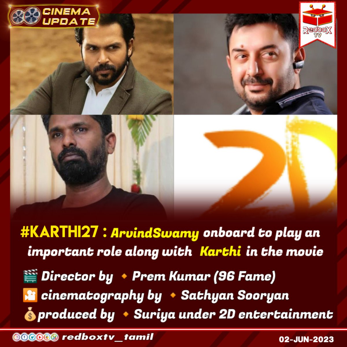 #Karthi27 : #ArvindSwamy onboard to play an important role along with #Karthi in the movie 
🎬 Director by #PremKumar (96 Fame)
🎦 Cinematography by #SathyanSooryan  
💰Produced by #Suriya under #2DEntertainment 
 
 🔸Based on Family Emotional bonding 

#RedboxTV | #RedboxTamil