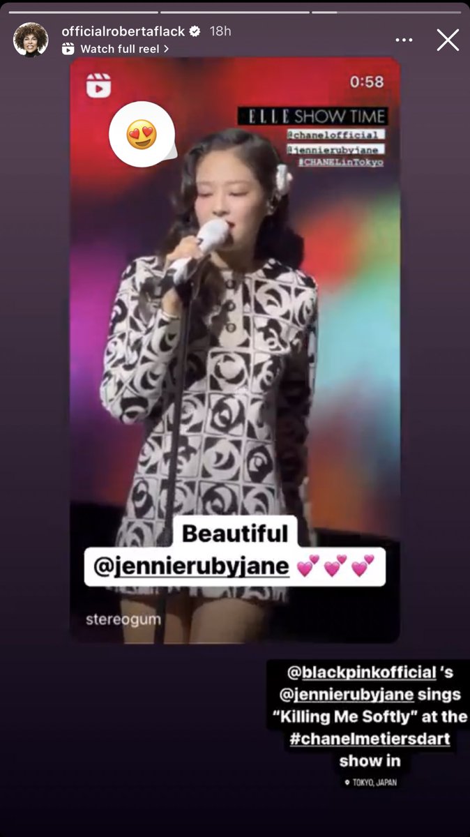 📝 230602 Roberta Flack, singer behind the song ‘Killing Me Softly’, reposted #JENNIE’s performance of her song on Instagram “Love this 💕” “Beautiful” Jennie performed the song during CHANEL Métiers d'Art in Tokyo, Japan.