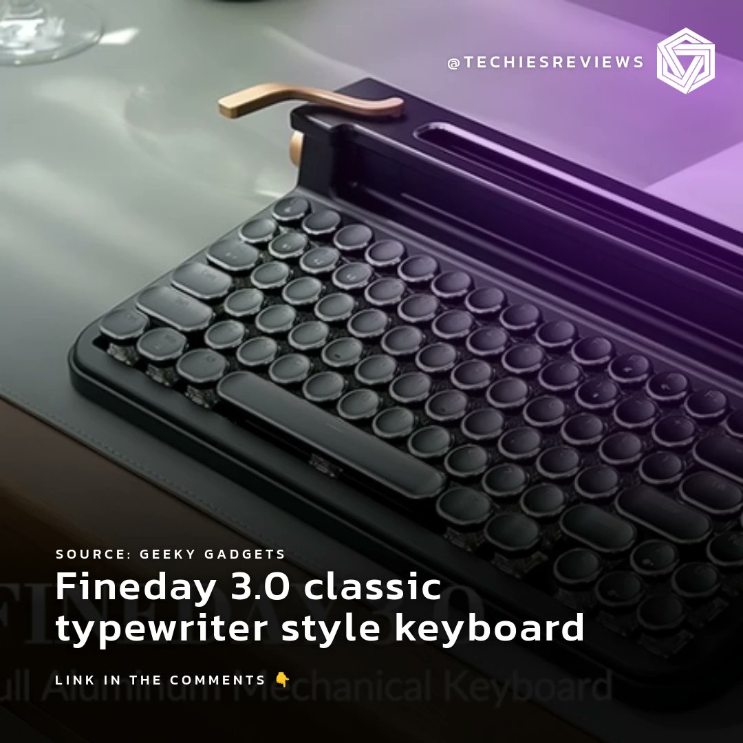 techiesreviews's tweet image. Want to relive the good old days of typing while enjoying the convenience of a modern keyboard? 🤓👨💻 Check out the Fineday 3.0 classic typewriter-style keyboard on @GeekyGadgets and take a step back in time! 🕰️ #ThrowbackTech #TypingNostalgia #GeekyGadgets 😎...