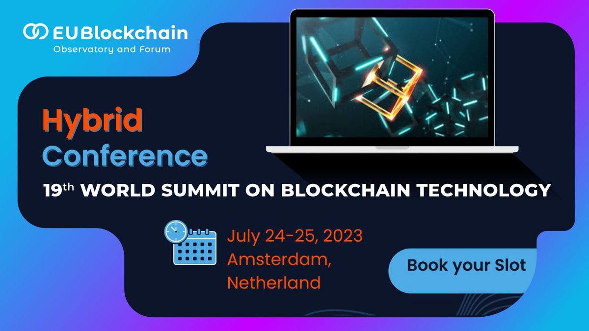 🗓️ 24 & 25 July
📍 Amsterdam, 🇳🇱

The 19th World Summit on Blockchain Technology is coming this summer.

Interested in exploring #innovative research products within the #blockchain ecosystem?

📝 Learn more 👉 blockchain.conferenceseries.com

#EU4Blockchain