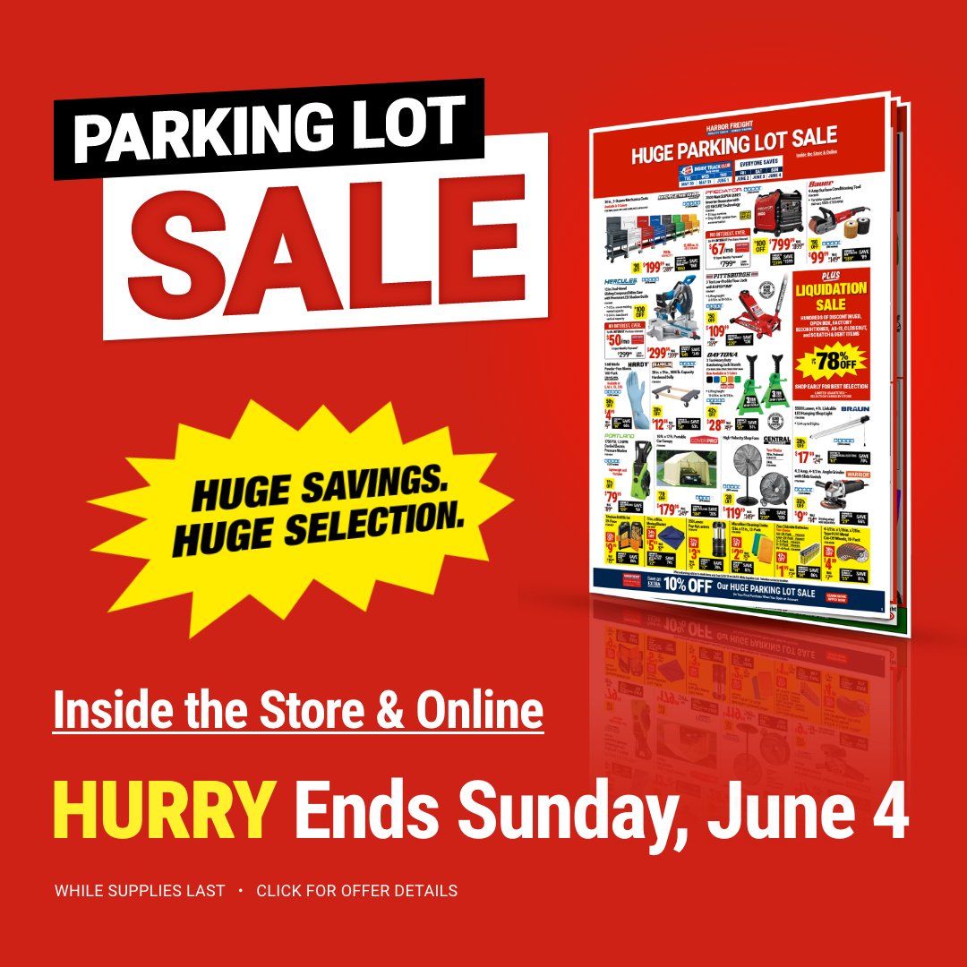 SAVE BIG - NO COUPONS REQUIRED! Shop our Huge Parking Lot Sale now through Sunday, 6/4 to save on HUNDREDS of items in-store and online. View all the deals here: hf.tools/june23pls