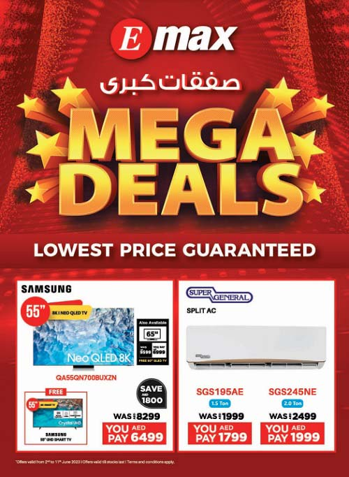 Electrify your savings with Emax Mega Deals on electronics! Promotion valid from 2nd June - 11th June 2023.
Visit rb.gy/gqzbr for more Details.
                   #OfferSale #shop #supermarket #UAE #Deals #summer #supersale #fruits #Electronic #emax