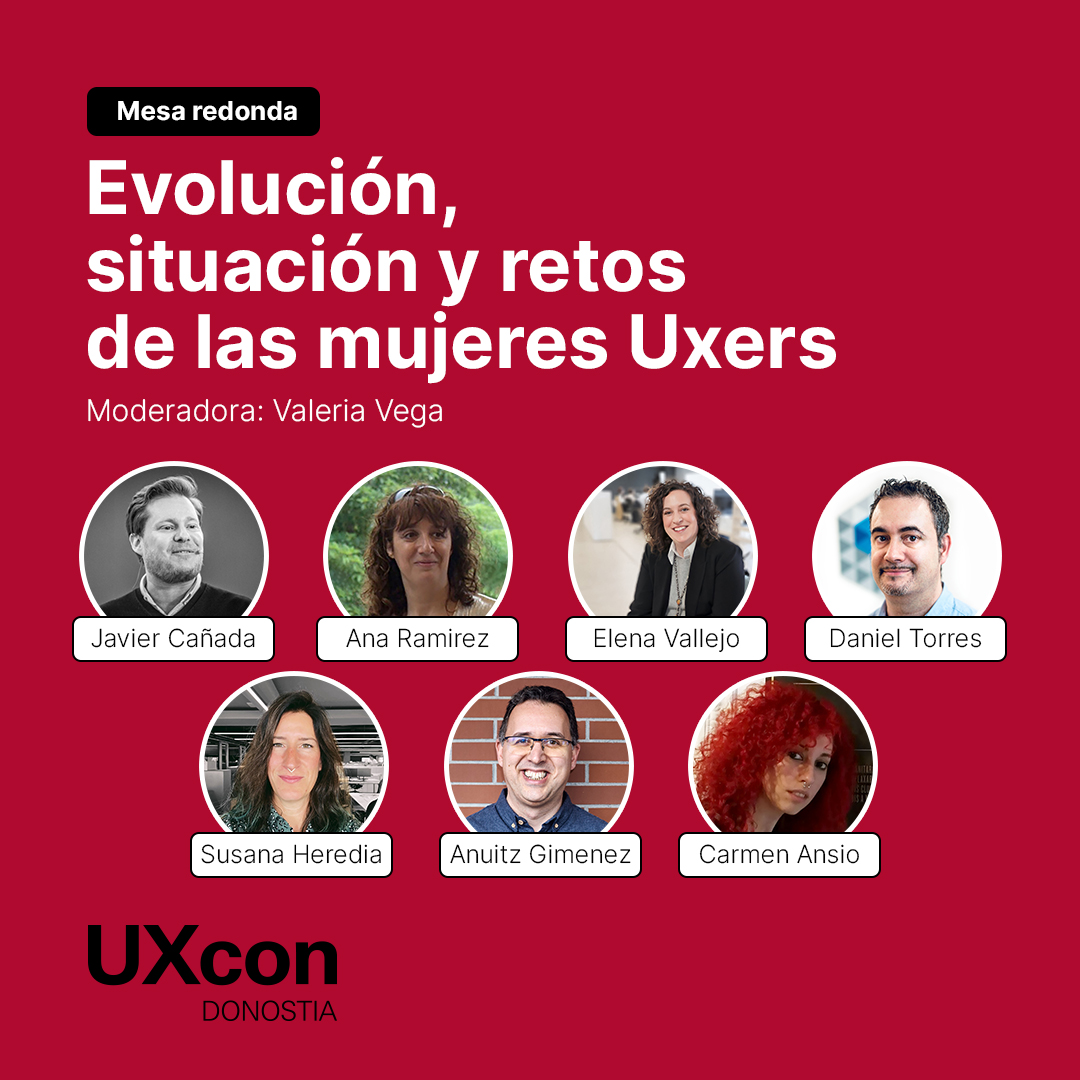 Como broche final tendremos la 𝐌𝐞𝐬𝐚 𝐑𝐞𝐝𝐨𝐧𝐝𝐚: "Evolución, situación y retos de las mujeres Uxers" con Javier Cañada, <a href="/anaLittleRed/">Ana</a>, Elena Vallejo, <a href="/torresburriel/">Daniel Torres Burriel🇪🇺</a>, <a href="/sonesu/">sonesu</a>, Aunitz Gimenez, <a href="/carmenansio/">Cosmic Red</a> y moderada por <a href="/val_bark/">Valeria Vega</a>.
#UX #UXconDonostia

📆 8 de junio
⏳ 14:00h