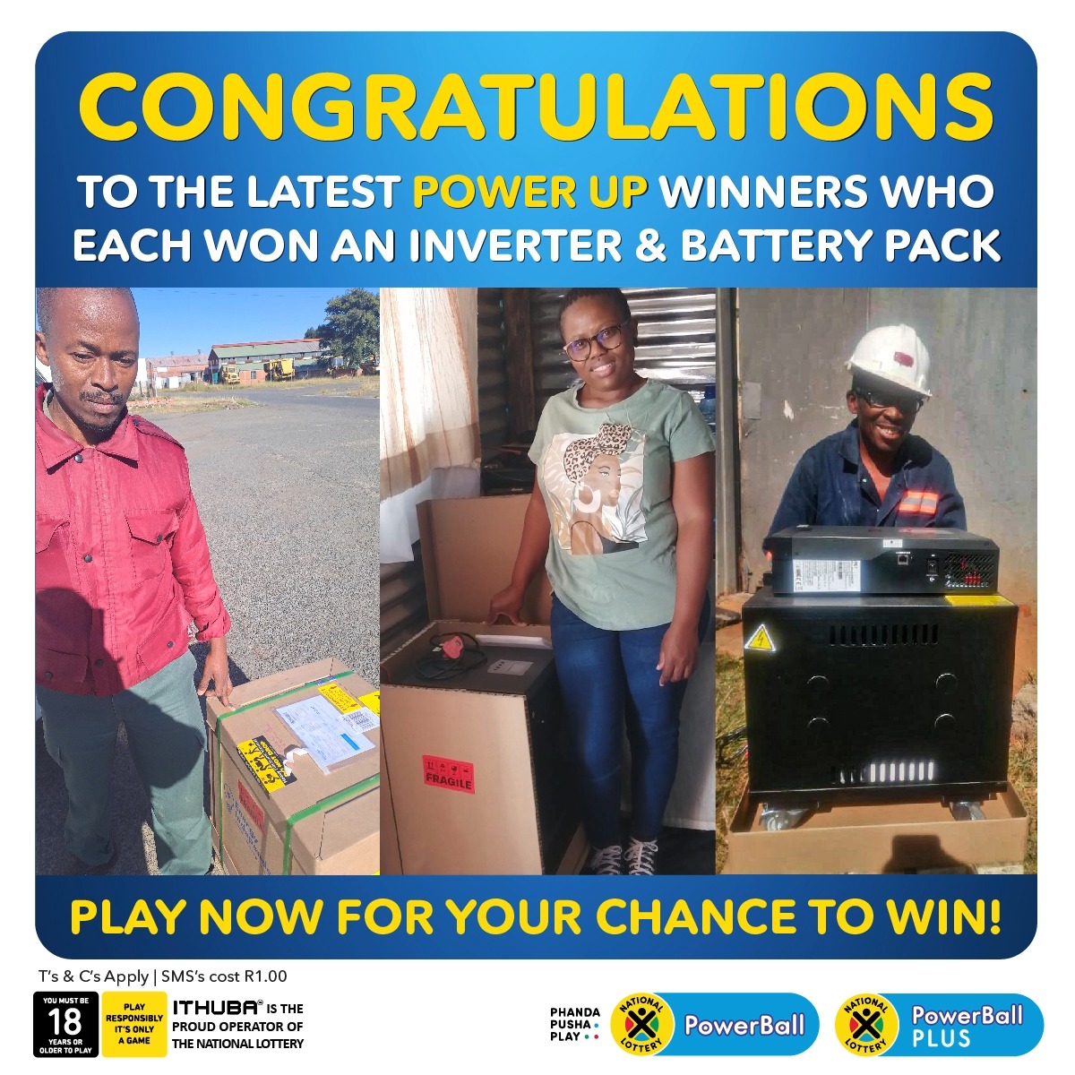 Congratulations to the 3 latest #PowerUp winners who each won an inverter & battery pack. PLAY NOW & you could also win your share of R1 MILLION worth of inverters. To enter, SMS the word POWER and your PowerBall ticket number to 34909. #PhandaPushaPlay https://t.co/lDqPeHXhcD