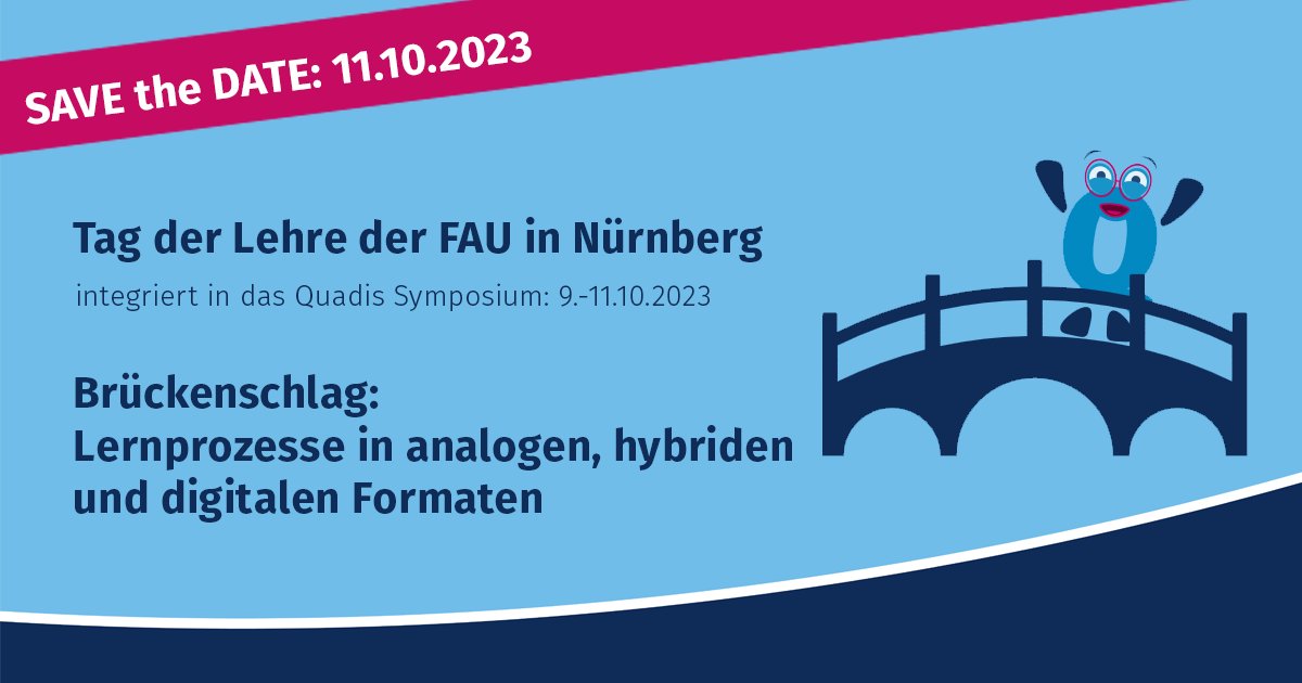 📣 SAVE the DATE: Tag der Lehre der FAU 
Thema: "Brückenschlag: Lernprozesse in analogen, hybriden und digitalen  Formaten" 
⏰ 11. Okt. 2023, 9:00-16:30 Uhr 
📍 Kulturwerkstatt Nürnberg 
Infos unter: t1p.de/1l1pj