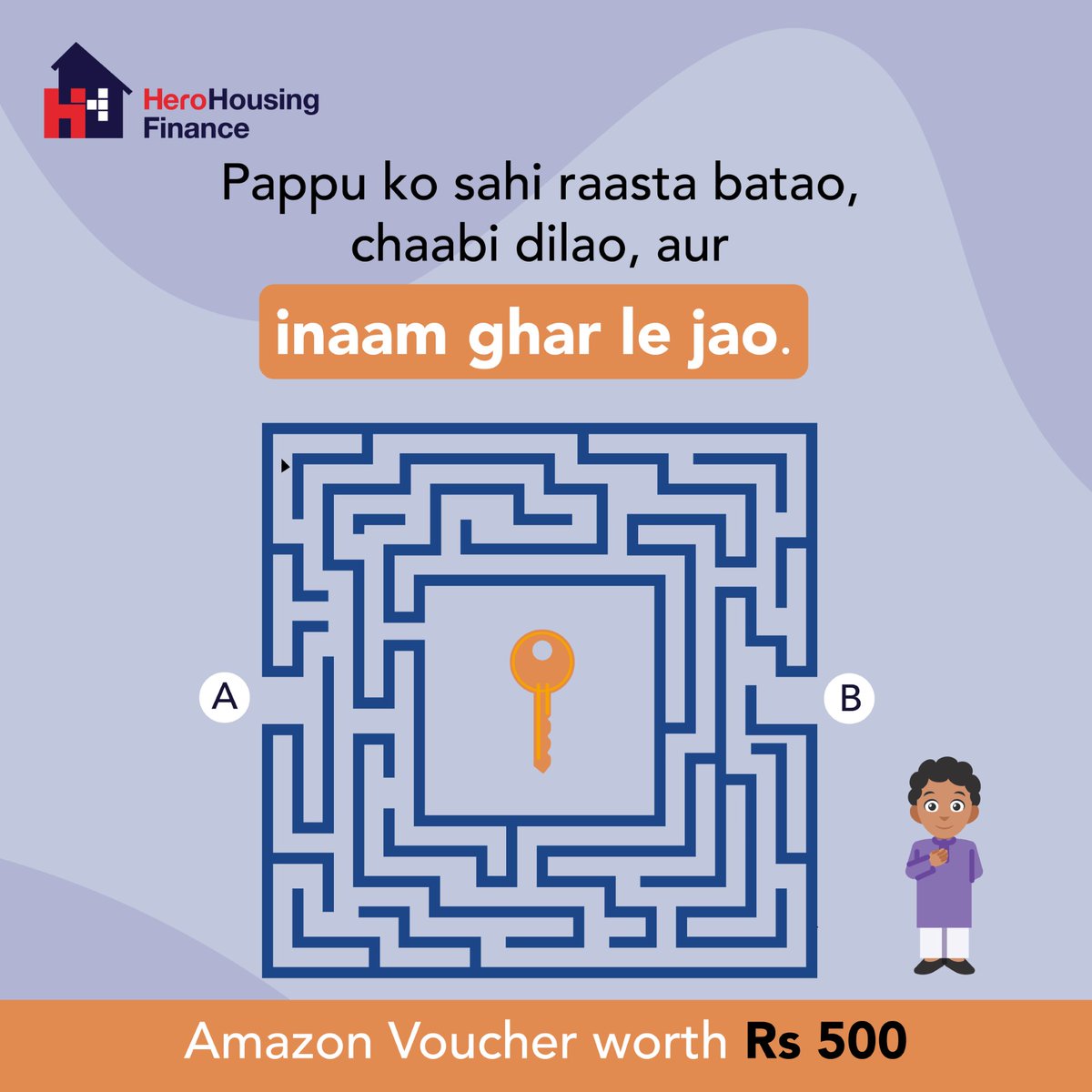 Solve the maze, get the key, and win rewards. Help Pappu find the way and take home Amazon Voucher worth Rs. 500. #ContestAlert #HomeLoan #HeroHousingFinance