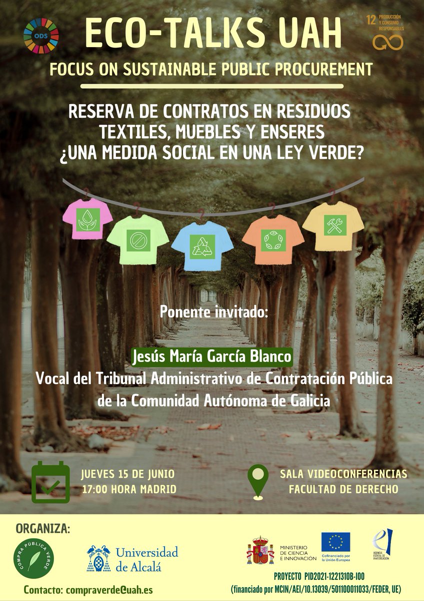 En el próximo ECO-TALKS se inserta:
📢"Reserva de contratos en residuos textiles, muebles y enseres: ¿una medida social en una ley verde?".
Nos acompañara Jesús García Blanco, Vocal del TACGal.
🗓️ 15 de junio de 2023
🕔 17:00 (hora Madrid)
📍 Derecho <a href="/UAHes/">Universidad Alcalá</a> 
✉️compraverde@uah.es