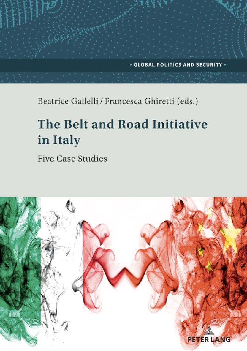 #OutNow
"The Belt and Road initiative in Italy. Five case studies", edited by Beatrice Gallelli / Francesca Ghiretti.
#OpenAccess: 
peterlang.com/series/gps
