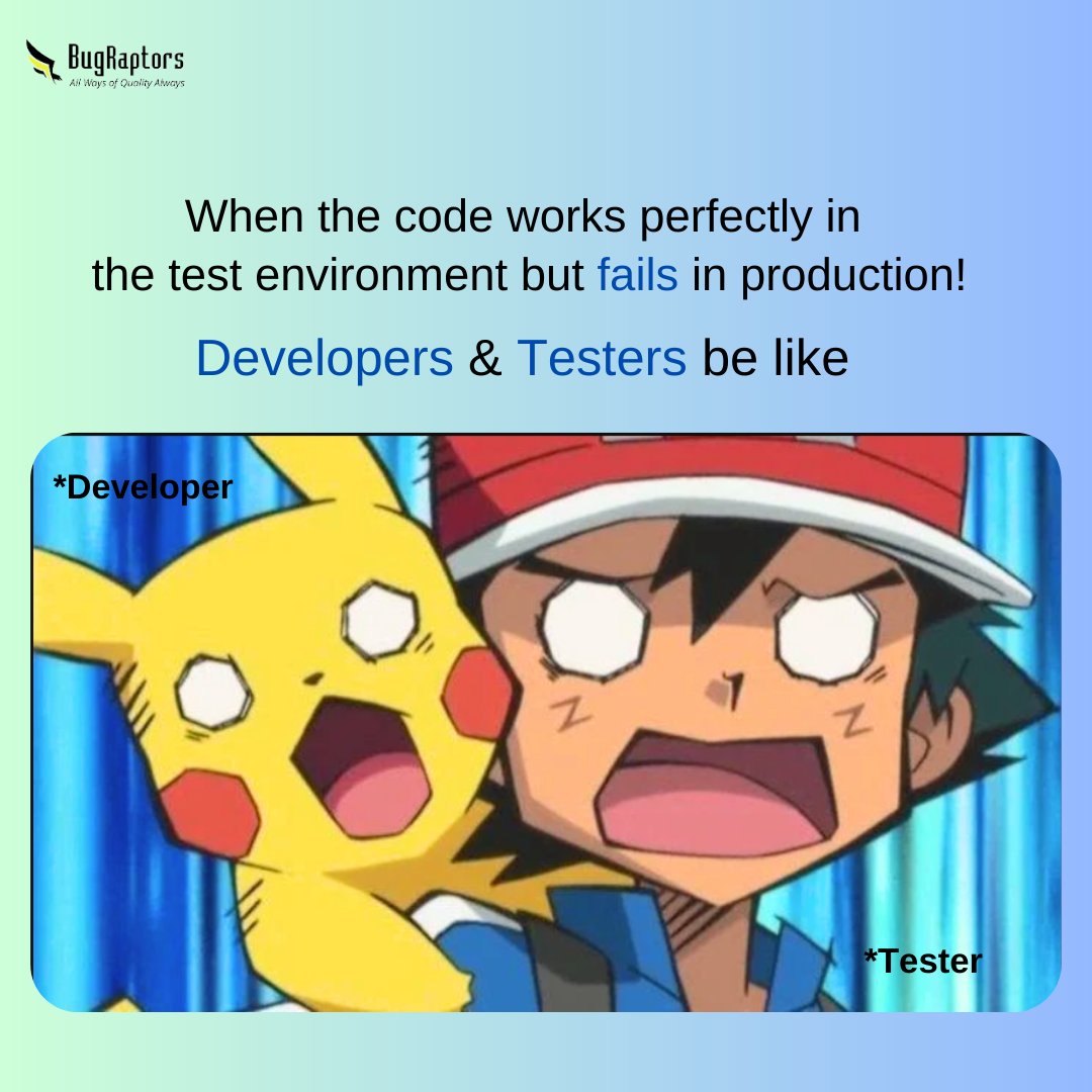 BugRaptors's tweet image. &quot;The classic tale of code&apos;s split personality: A superstar in testing, a troublemaker in production!&quot;
#programminghumor #developertestermemes #coding #softwaretestingmemes #qamemes #softwarememes #qatestingmemes #programmingmemes #memes #fridayvibes #fridayfun