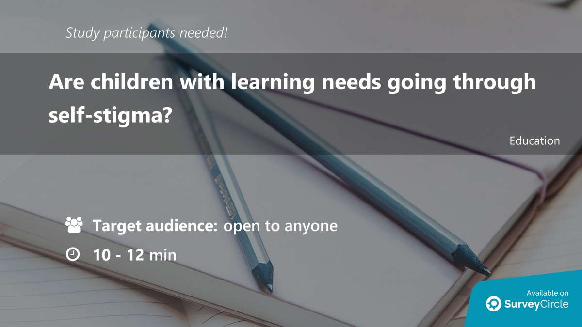 Participants needed for online survey!

Topic: 'Are children with learning needs going through self-stigma?' surveycircle.com/3DK8XV/ via @SurveyCircle

#LearningNeeds #stigma #SelfStigma #school #learning #needs #survey #surveycircle