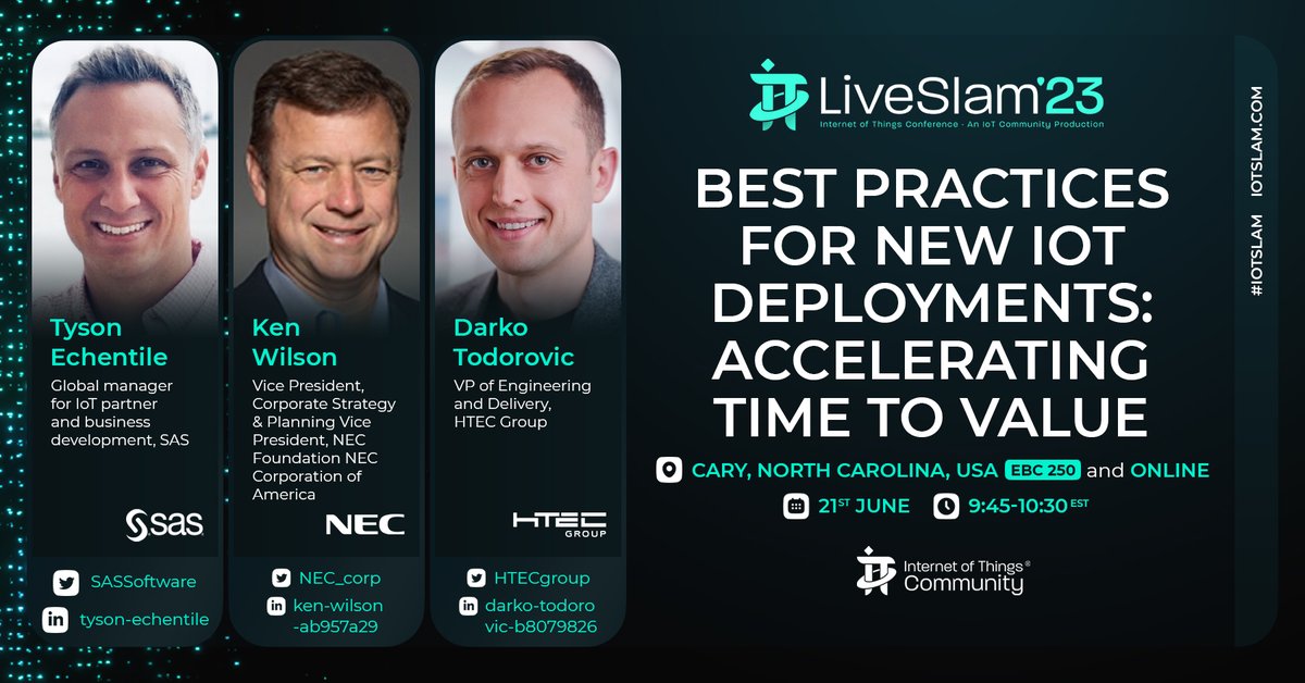 The #IoTCommunity is delighted to announce this IoT Slam Live 2023 Headline Panel: Best Practices for new IoT Deployments. Join Tyson Echentile @SASsoftware, Ken Wilson @NEC_corp &  Darko Todorovic @HTECgroup
iotslam.com/session/best-p…
June 21st, Live SAS HQ, Cary, NC
#IoT#IoTSlam