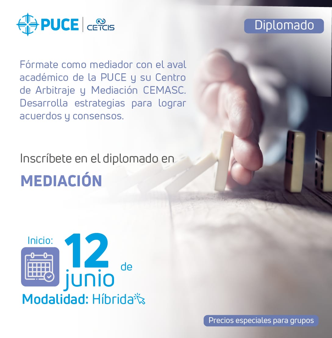 MediacionPUCE's tweet photo. 📷 Conviértete en mediador con el aval de la PUCE y del Centro De Mediación Puce. Te presentamos el DIPLOMADO EN MEDIACIÓN Y  GESTIÓN DEL CONFLICTO
Inscríbete aquí: https://t.co/Bt2FtZRBm2
Contacto: 0998363104 https://t.co/emoFGuHTpP