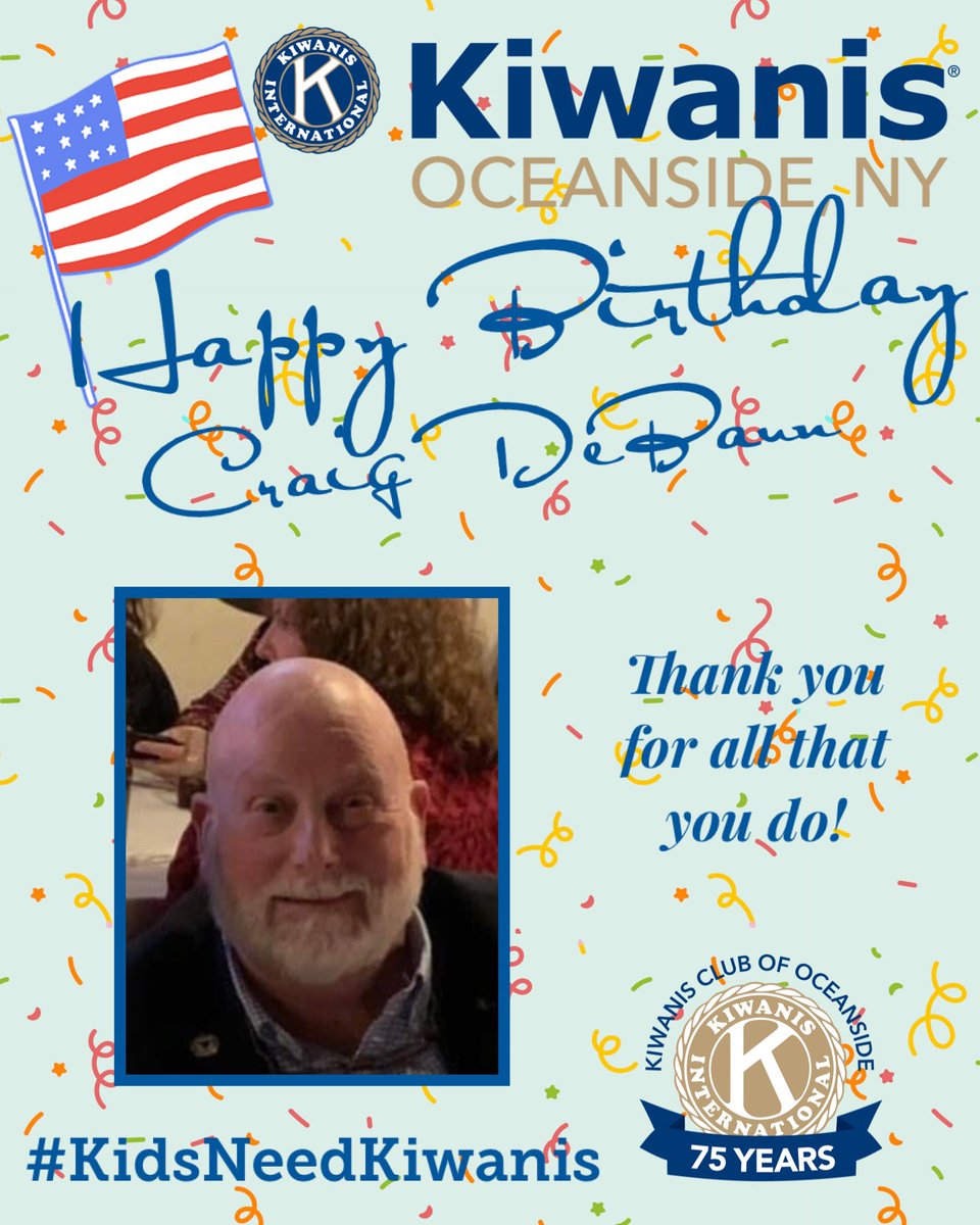 Happy birthday to our 50 year Oceanside Kiwanis Member Craig DeBaun! Thank you for all that you do!

#KidsNeedKiwanis #KiwanisCares #Oceanside #OceansideNY