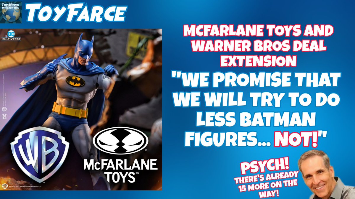 toyfarce's tweet photo. BREAKING NEWS:
MCFARLANE TOYS AND WARNER BROS DEAL EXTENSION - "WE PROMISE THAT WE WILL TRY TO DO LESS BATMAN FIGURES... NOT!"
https://t.co/IboMxq28LF
#toyfarce #mcfarlanetoys #dcmultiverse #toddmcfarlane #dccomics #batman #morebatman #spawn #actionfigures https://t.co/Ab0AVamN8v